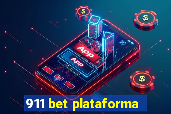 911 bet plataforma